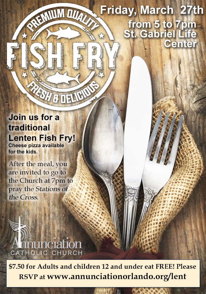 Lenten Fish Fry Annunciation Catholic Church